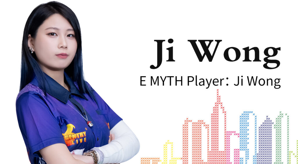 E MYTH Player—Ji Wong